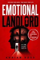 Emotional Landlord: Stop Letting Other People Live Rent-Free in your head B0GZNVNNYT Book Cover