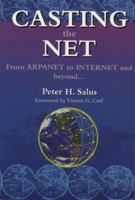 Casting the Net: From ARPANET to INTERNET and Beyond 0201876744 Book Cover