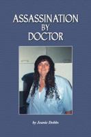 Assassination by Doctor 1434908712 Book Cover