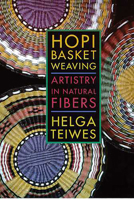 Hopi Basket Weaving: Artistry in Natural Fibers 0816516154 Book Cover