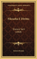 Filosofia E Diritto: Discorsi Varii (1868) 1168437660 Book Cover