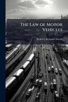 The Law of Motor Vehicles 1174019506 Book Cover