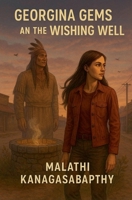 Georgina Gems and the Wishing Well B0FCWNLC8L Book Cover