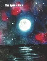 The Space Race: An extra-large print senior reader book for memory care activities 1717024734 Book Cover