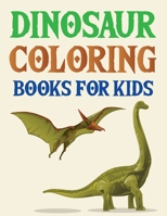 Dinosaur Coloring Book For Kids: Dinosaur Coloring Book Realistic Dinosaur Designs B09CKYBLDT Book Cover