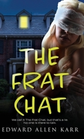 Frat Chat 1950886727 Book Cover