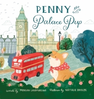 Penny the Palace Pup 1736471309 Book Cover