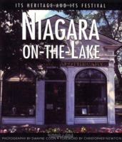Niagara-on-the-Lake: Its Heritage and Its Festival (Illustrated Histories) 1550286471 Book Cover
