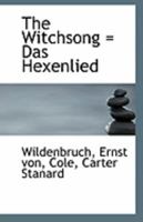 The Witchsong Das Hexenlied 1356238475 Book Cover