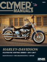 Harley-Davidson FLS/FXS/FXC Softail Series: 2011 - 2017: Maintenance, Troubleshooting, Repair 1620923750 Book Cover