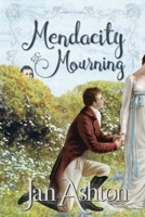 Mendacity & Mourning: A Pride & Prejudice Variation 1951033302 Book Cover