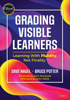 Grading Visible Learners: Learning With Fluidity, Not Finality 1071934295 Book Cover