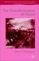 The Transformation of Peace 0230554075 Book Cover