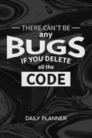 Daily Planner Weekly Calendar: Software Developer Organizer Undated - Blank 52 Weeks Monday to Sunday -120 Pages- Developers Jokes Notebook Journal It's Not A Bug It's A Feature - Programmers Quote To 1674859333 Book Cover