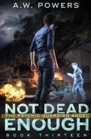 Not Dead Enough (The Psychic Guardian Angel) B0H8WQ7M41 Book Cover