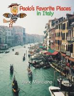 Paolo's Favorite Places in Italy 1496924738 Book Cover