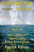 Cliff Preston Channels The Echo Book 3 0973624523 Book Cover