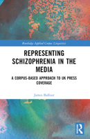 Representing Schizophrenia in the Media 0367560046 Book Cover