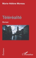 Téléréalité: Roman (Écritures) (French Edition) 2343133727 Book Cover