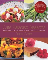 Café Paradiso Seasons: Vegetarian Cooking Season-by-Season 1629143898 Book Cover