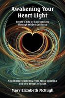 Awakening Your Heart Light 0984367632 Book Cover