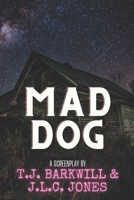 Mad Dog B08MT2QD3G Book Cover