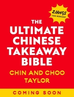 The Ultimate Chinese Takeaway Bible 1399643525 Book Cover