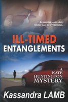 Ill-Timed Entanglements 194728746X Book Cover