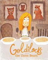 Goldilocks and the Three Bears 1925807002 Book Cover