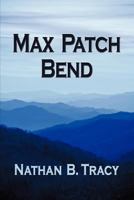 Max Patch Bend 1937449173 Book Cover