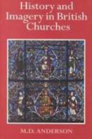 History and Imagery in British Churches 0719554144 Book Cover