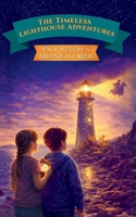 The Timeless Lighthouse Adventures - Book 1: Paul Revere's Midnight Ride B0GM5FSD9Y Book Cover