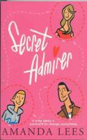 Secret Admirer 0330392360 Book Cover