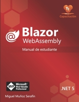 Blazor WebAssembly: Manual de estudiante B096TRTXCK Book Cover