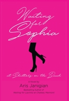 WAITING FOR SOPHIA at Shutters on the Beach 1587905108 Book Cover