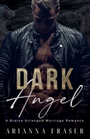 Dark Angel - A Bratva Arranged Marriage Romance (The Turgenev Bratva Saga) B0DWV632XG Book Cover