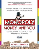 Monopoly, Money, and You: How to Profit from the Game's Secrets of Success: How to Profit from the Game's Secrets of Success 0071808434 Book Cover