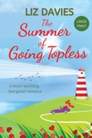 The Summer of Going Topless 1999702573 Book Cover