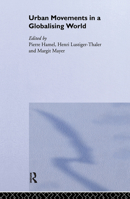 Urban Movements in a Globalising World 0415244250 Book Cover