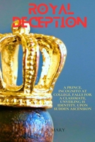 ROYAL DECEPTION B0CPT3PZ9P Book Cover