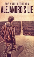 Alejandro's leugen 4867528870 Book Cover