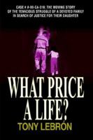 What Price a Life? 1420862685 Book Cover