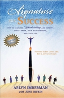 Signature for Success: How to Analyze Handwriting and Improve Your Career, Your Relationships, and Your Life 0740738429 Book Cover