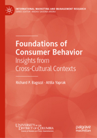 Foundations of Consumer Behavior: Insights from Cross-Cultural Contexts (International Marketing and Management Research) 303193184X Book Cover