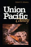 Union Pacific Country 0803208588 Book Cover