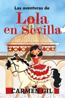 Las Aventuras de Lola En Sevilla 8419962201 Book Cover