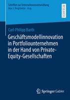 Geschäftsmodellinnovation in Portfoliounternehmen in der Hand von Private-Equity-Gesellschaften (Schriften zur Unternehmensentwicklung) 3658356804 Book Cover