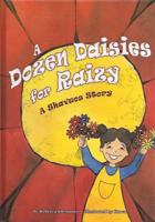 A Dozen Daisies for Raizy: A Shavuos Story 1945560231 Book Cover