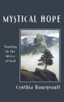 Mystical Hope: Trusting in the Mercy of God (Cloister Books) 1561011932 Book Cover