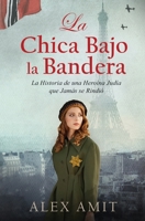 La Chica Bajo la Bandera (Spanish Edition) 9657872219 Book Cover